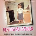 Den tusende g�ngen: En ber�ttelse om sexuella �vergrepp