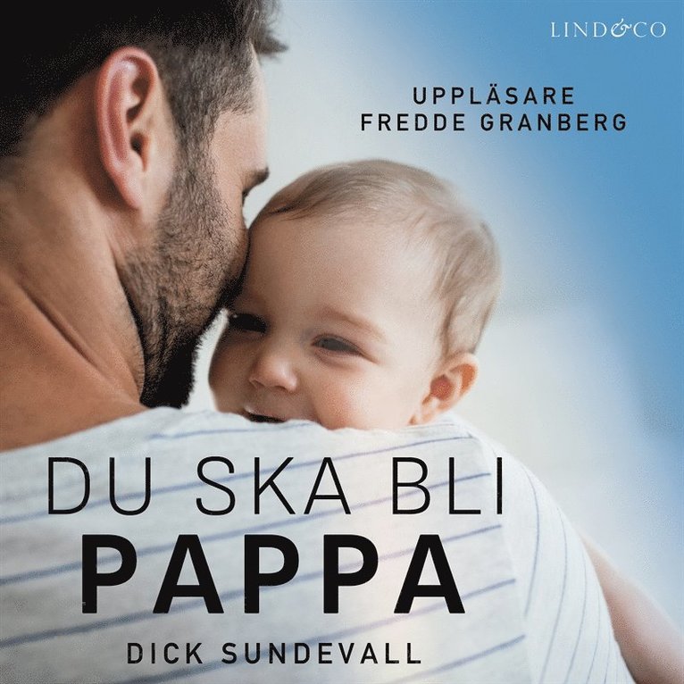 Dick Sundevall - Du ska bli pappa, Ljudbok