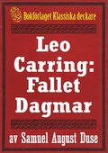 Leo Carring: Fallet Dagmar. terutgivning av text frn 1935