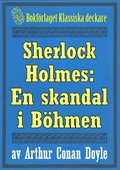 Sherlock Holmes: En skandal i Bhmen ? terutgivning av text frn 1911
