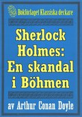 Sherlock Holmes: En skandal i B�hmen ? �terutgivning av text fr�n 1911