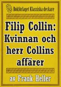 Filip Collin: Kvinnan och herr Collins affrer. terutgivning av text frn 1949