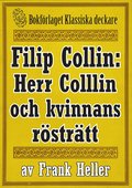 Filip Collin: Herr Collin och kvinnans rstrtt. terutgivning av text frn 1949