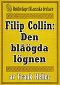 Filip Collin: Den blgda lgnen. terutgivning av text frn 1949