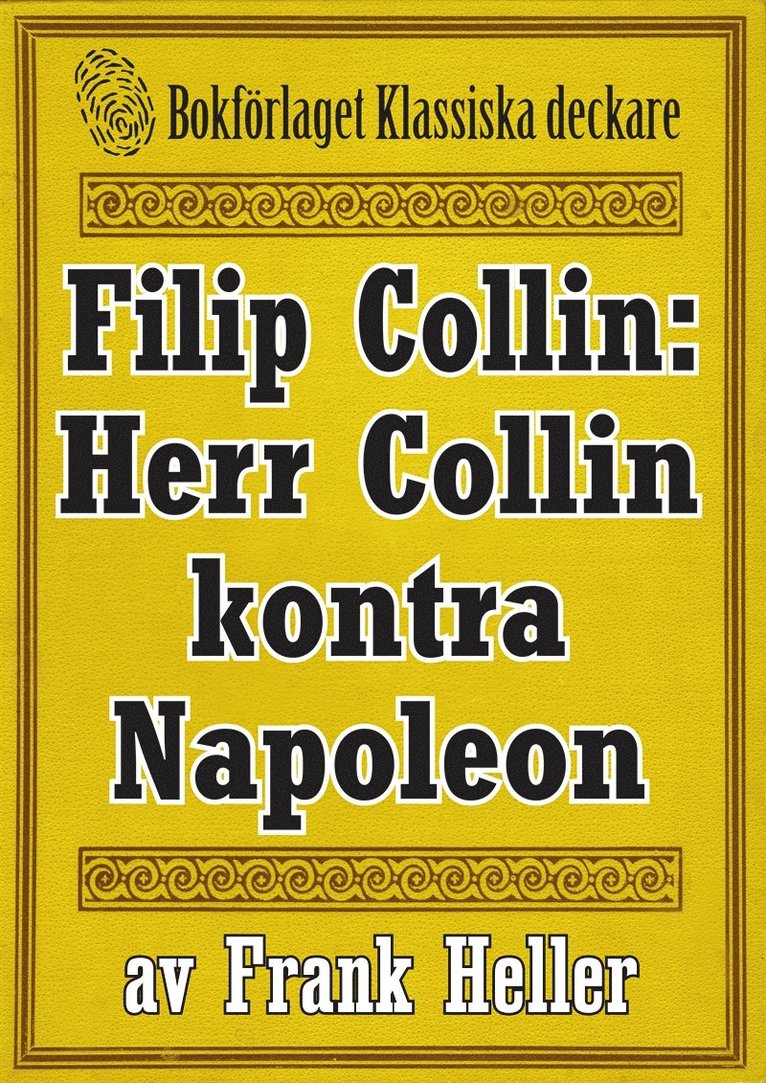 Frank Heller, Mikael Jägerbrand - Filip Collin: Herr Collin kontra Napoleon. Återutgivning av text från 1949, E-bok
