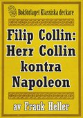 Filip Collin: Herr Collin kontra Napoleon. terutgivning av text frn 1949