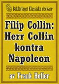 Filip Collin: Herr Collin kontra Napoleon. �terutgivning av text fr�n 1949