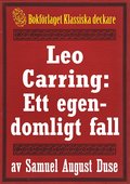 Leo Carring: Ett egendomligt fall. Återutgivning av minitext från 1926