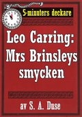 5-minuters deckare. Leo Carring: Mrs Brinsleys smycken. Detektivhistoria. terutgivning av text frn 1926