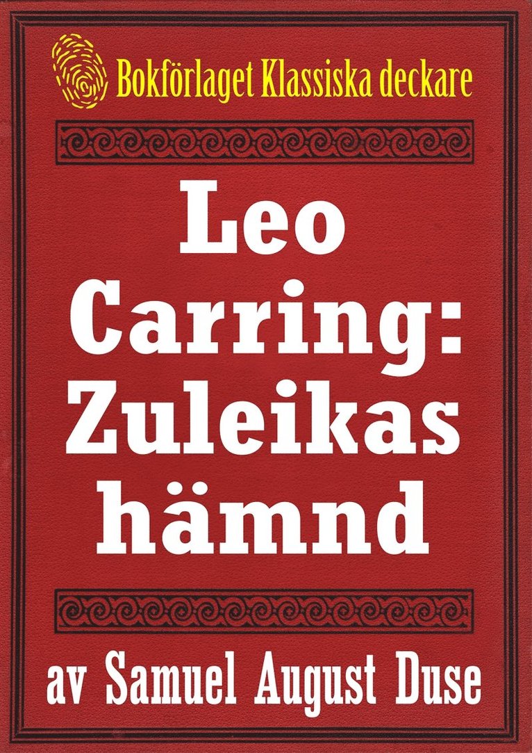 S. A. Duse, Mikael Jägerbrand - Leo Carring: Zuleikas hämnd. Återutgivning av text från 1929, E-bok