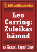 Leo Carring: Zuleikas hmnd. terutgivning av text frn 1929