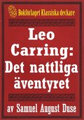 Leo Carring: Det nattliga ventyret. terutgivning av text frn 1935