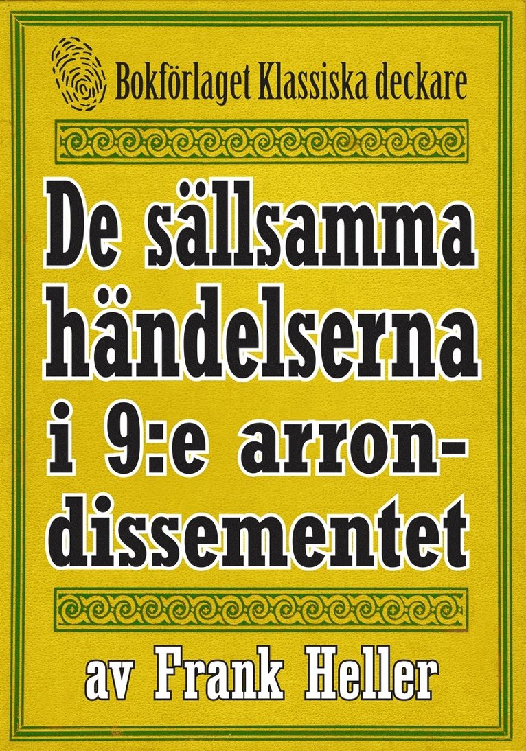 Frank Heller, Mikael Jägerbrand - De sällsamma händelserna i 9:e arrondissementet. Återutgivning av text från 1935, E-bok