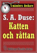 5-minuters deckare. S. A. Duse: Katten och rttan. Detektivhistoria. terutgivning av text frn 1927