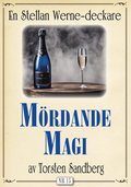 Mördande magi. Stellan Werne-deckare nr 15. Återutgivning av text från 1941