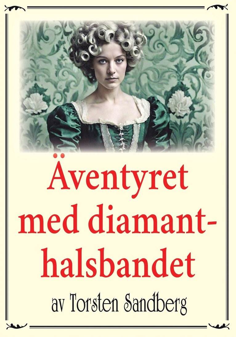 Torsten Sandberg, Mikael Jägerbrand - Äventyret med diamanthalsbandet. Återutgivning av deckarnovell från 1940, E-bok