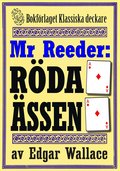Mr Reeder: De rda ssen. terutgivning av deckare frn 1931. Kompletterad med fakta och ordlista.