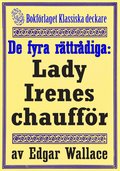 De fyra rttrdiga: Lady Irenes chauffr. terutgivning av deckarnovell frn 1942