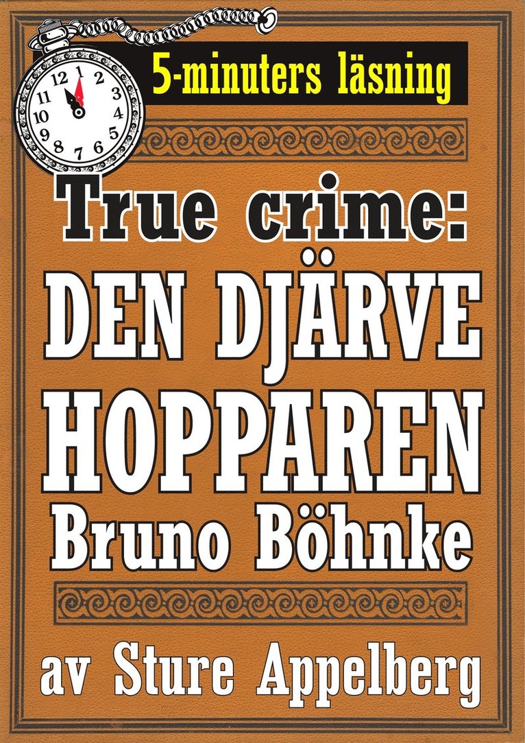 Mikael Jägerbrand, Sture Appelberg - Den djärve hopparen. True crime-text från 1938 kompletterad med fakta och ordlista, E-bok