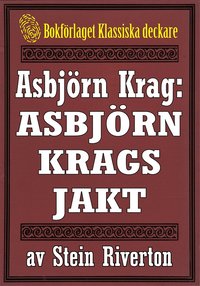 Asbjrn Krags jakt. terutgivning av bok frn 1917