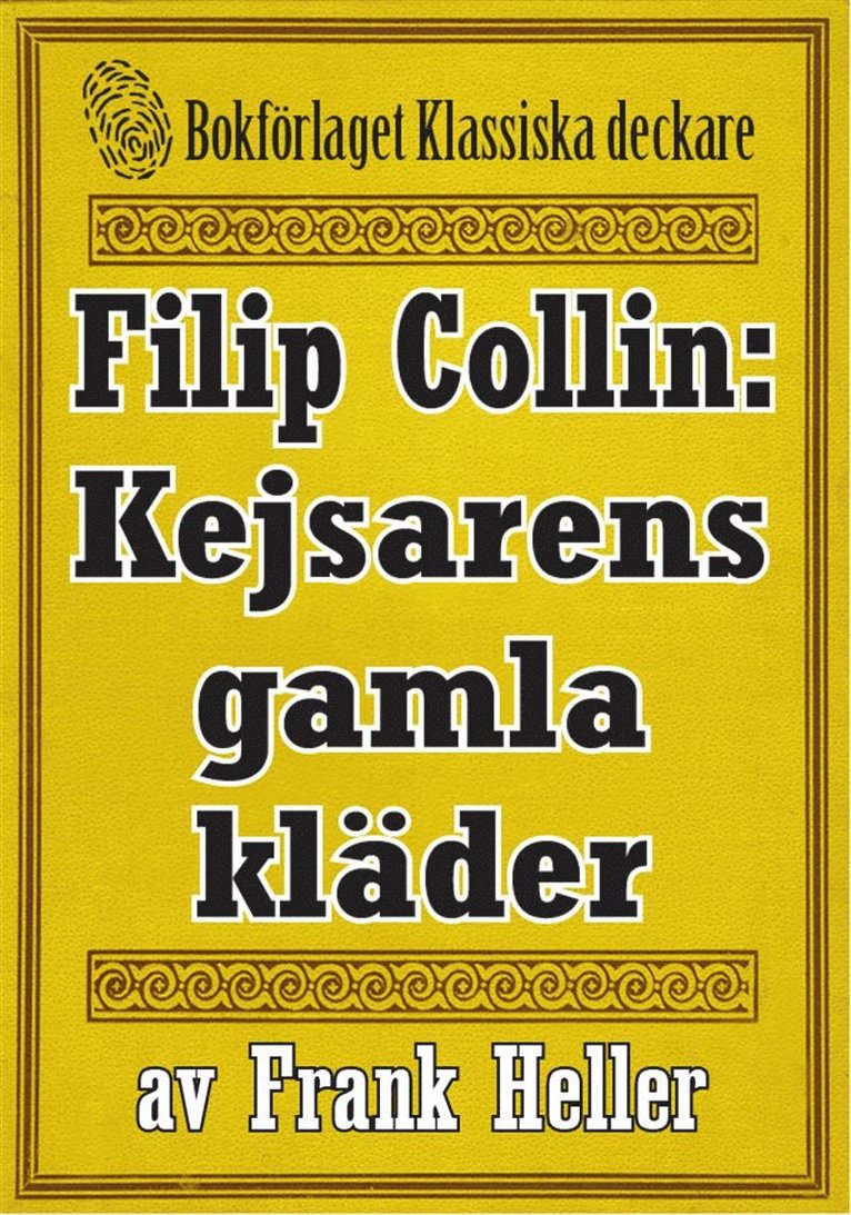 Frank Heller, Mikael Jägerbrand - Filip Collin: Kejsarens gamla kläder. Återutgivning av text från 1949, E-bok