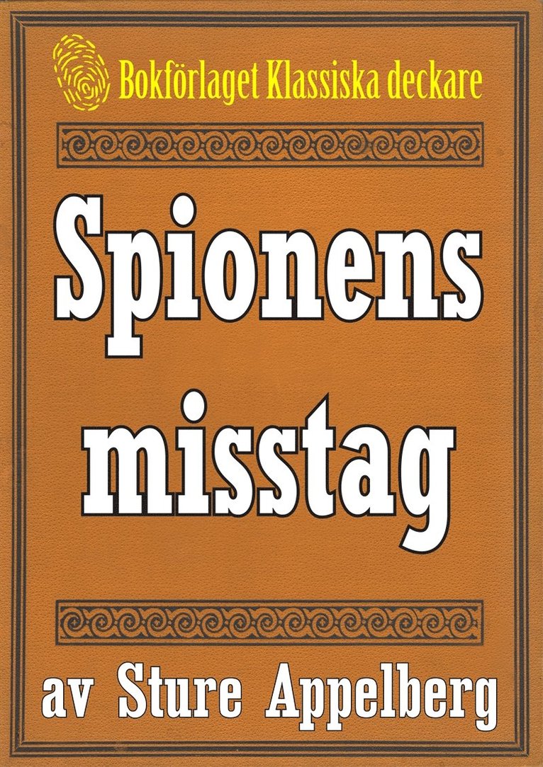 Mikael Jägerbrand, Sture Appelberg - Spionens misstag. Återutgivning av text från 1935, E-bok