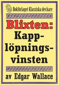 Blixten: Kapplpningsvinsten. Text frn 1931 kompletterad med fakta och ordlista