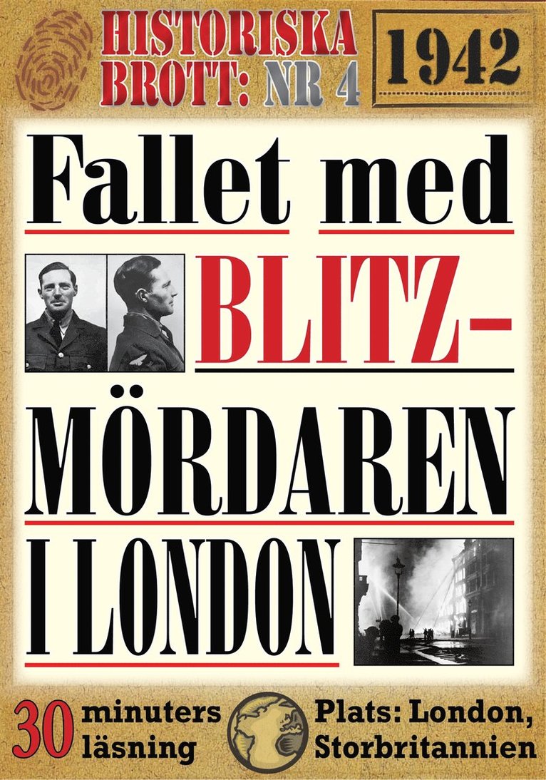 Georg Thorne, Mikael Jägerbrand - Fallet med blitz-mördaren i London 1942. 30 minuters true crime-läsning, E-bok