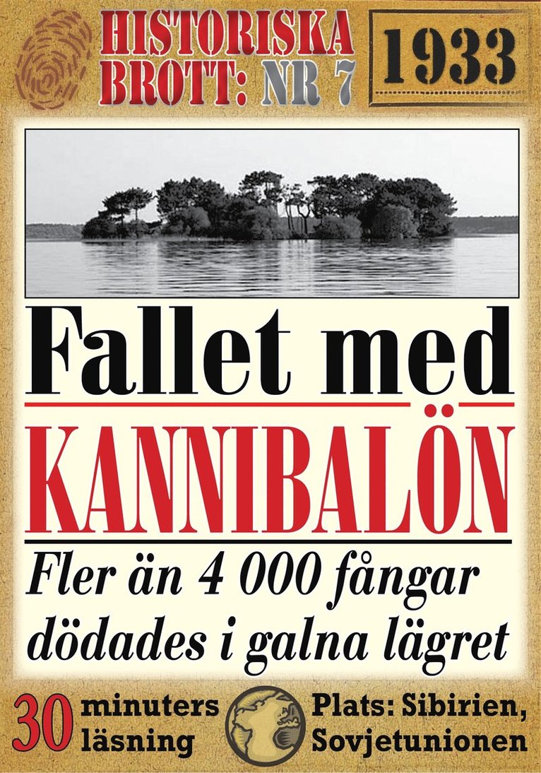 Georg Thorne, Mikael Jägerbrand - Fallet med kannibalön. 30 minuters true crime-läsning. Historiska brott nr 7, E-bok