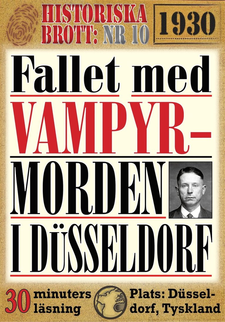 Georg Thorne, Mikael Jägerbrand - Fallet med vampyren i Düsseldorf 1930. 30 minuters true crime-läsning, E-bok