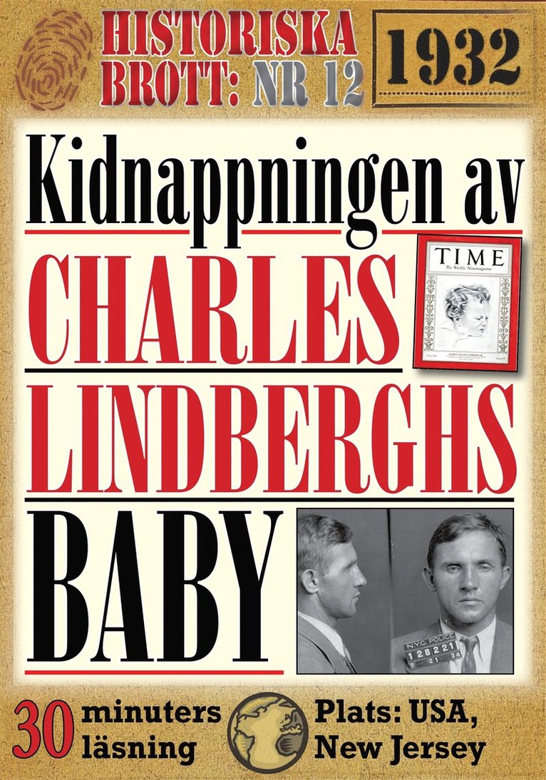 Georg Thorne, Mikael Jägerbrand - Kidnappningen av Charles Lindberghs baby. 30 minuters true crime-läsning, E-bok