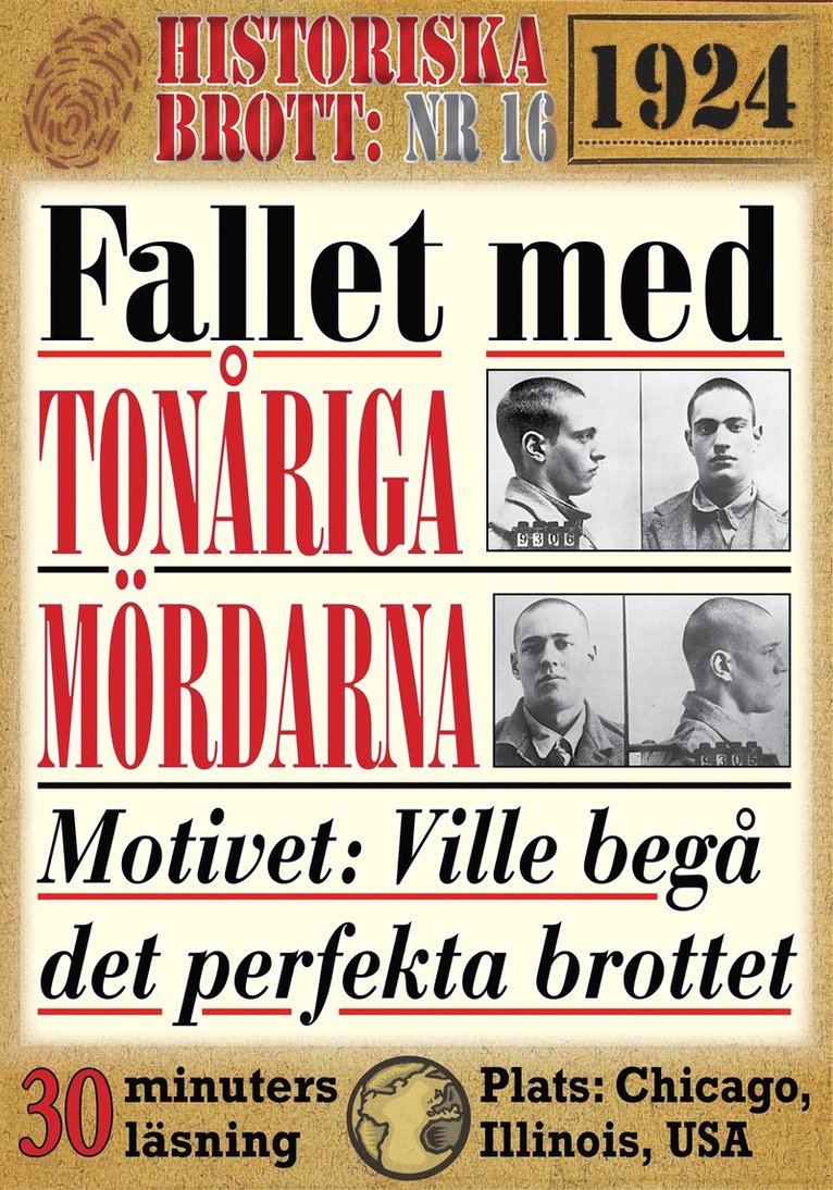 Georg Thorne, Mikael Jägerbrand - Fallet med de tonåriga mördarna. Historiska brott nr 16.  30 minuters true crime-läsning, E-bok