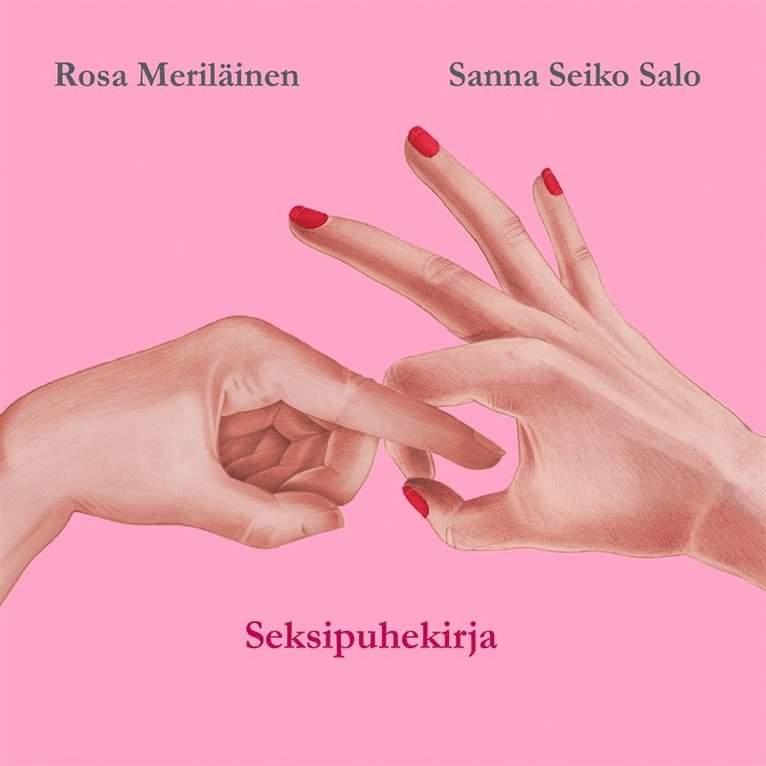 Rosa Meriläinen, Sanna Seiko Salo - Se : Seksipuhekirja, Ljudbok