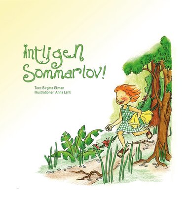Birgitta Ekman - Äntligen sommarlov!, Inbunden