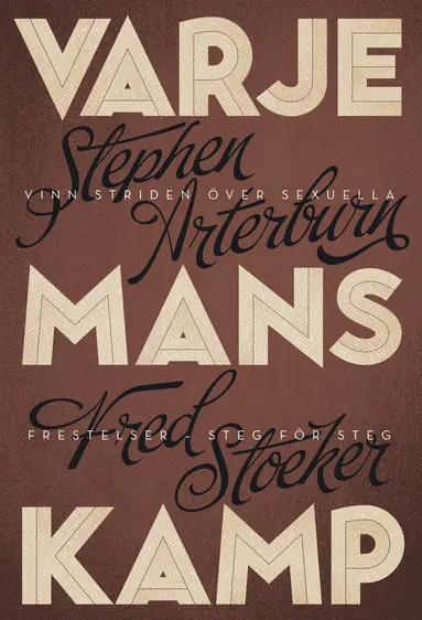 Stephen Arterburn, Fred Stoeker, Mike Yorkey - Varje mans kamp, Häftad