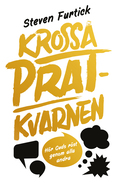 Krossa pratkvarnen : hör Guds röst över alla andra