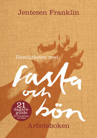 Hemligheten med fasta och b�n - arbetsboken