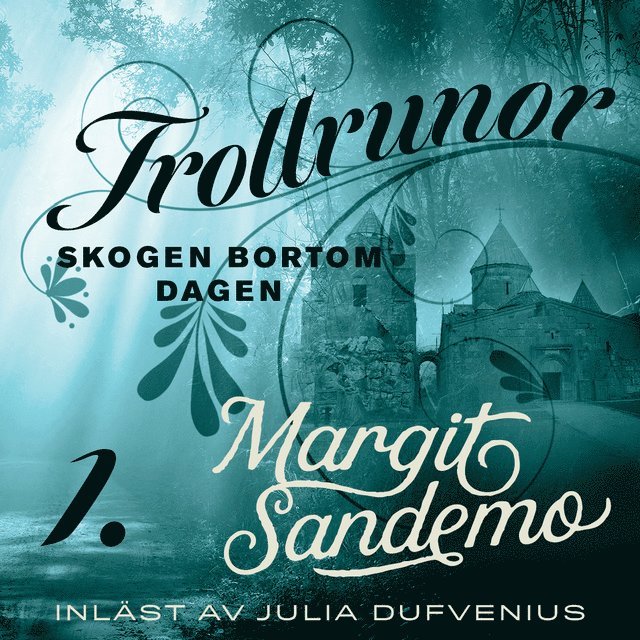 Margit Sandemo - Skogen bortom dagen, Ljudbok