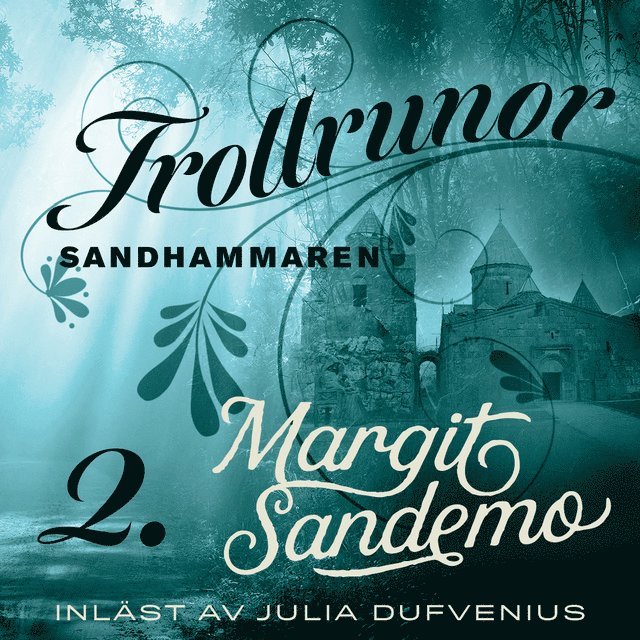 Margit Sandemo - Sandhammaren, Ljudbok