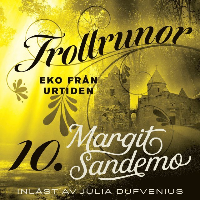 Margit Sandemo - Eko från Urtiden, Ljudbok