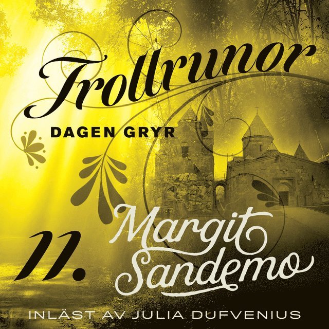 Margit Sandemo - Dagen gryr, Ljudbok