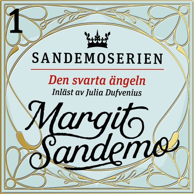 Margit Sandemo - Den svarta ängeln, Ljudbok