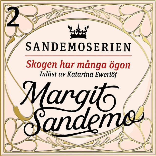Margit Sandemo - Skogen har många ögon, Ljudbok