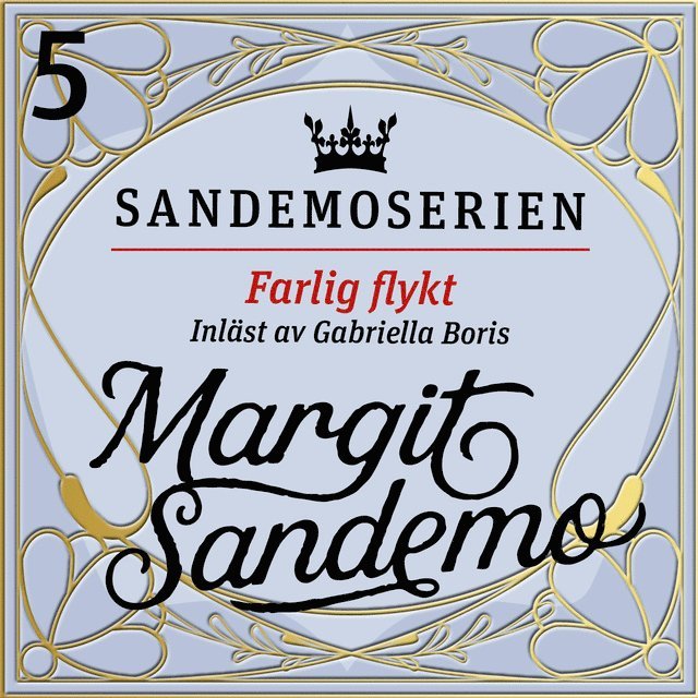 Margit Sandemo - Farlig flykt, Ljudbok