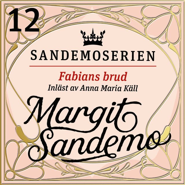 Margit Sandemo - Fabians brud, Ljudbok