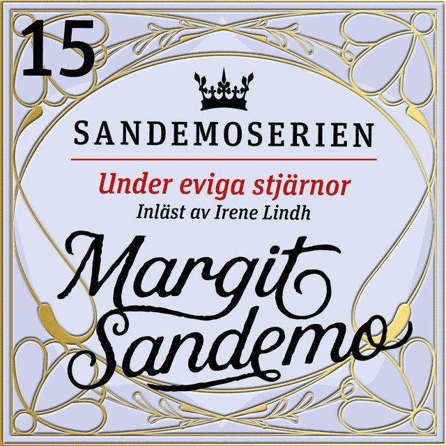 Margit Sandemo - Under eviga stjärnor, Ljudbok