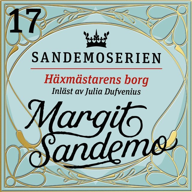 Margit Sandemo - Häxmästarens borg, Ljudbok