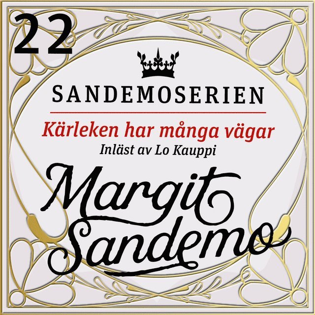 Margit Sandemo - Kärleken har många vägar, Ljudbok