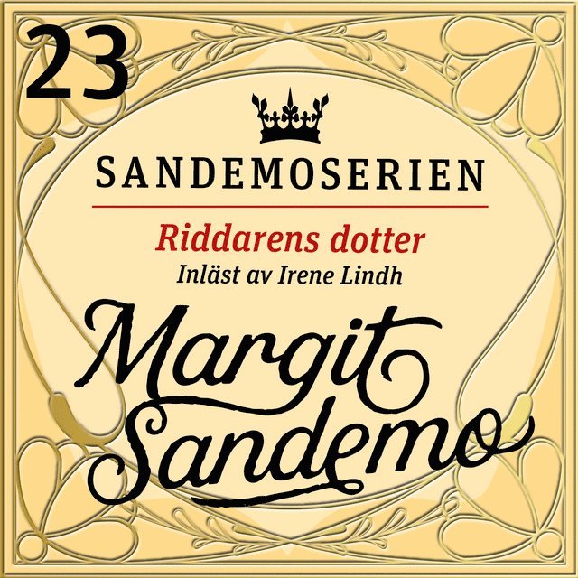 Margit Sandemo - Riddarens dotter, Ljudbok