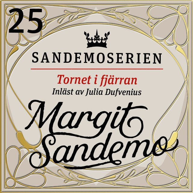 Margit Sandemo - Tornet i fjärran, Ljudbok